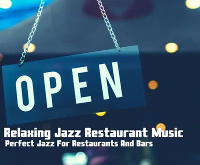 Relaxing Jazz Restaurant Music