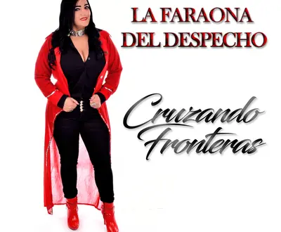 La Faraona Del Despecho