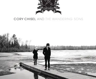Cory Chisel And The Wandering Sons