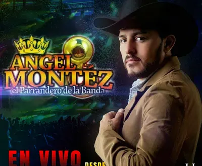 Angel Montez El Parrandero De La Banda