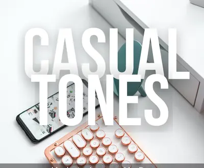 Casual Tones