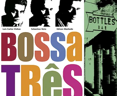 Bossa Tres