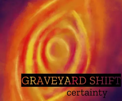Graveyard Shift