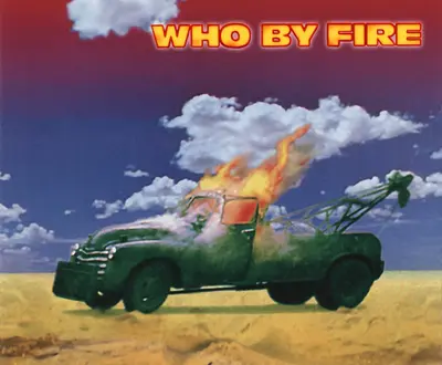 Who By Fire