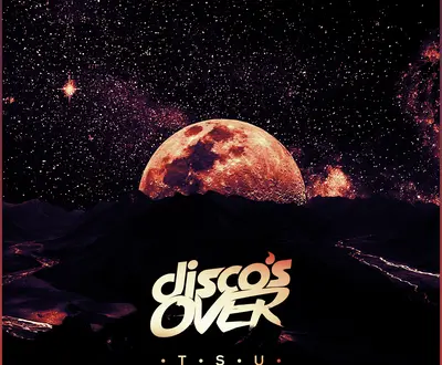 Disco's Over