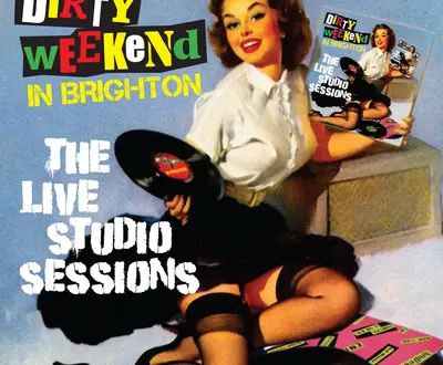 Dirty Weekend in Brighton