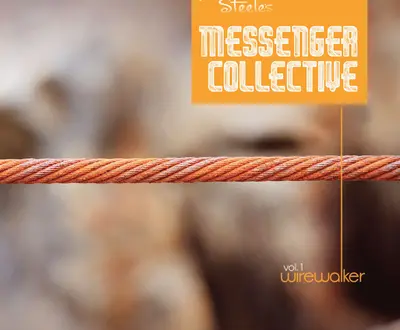 Jason Steele's Messenger Collective