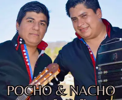 POCHO Y NACHO